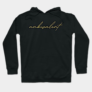 ambivalent - german language phrase quote Hoodie